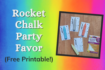 Rocket Chalk Party Favor - Free Printable! - Winnie's Party World